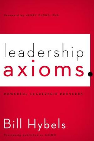 Leadership Axioms: Powerful Leadership Proverbs image number 0