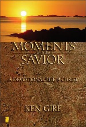 Moments with the Savior: A Devotional Life of Christ image number 0