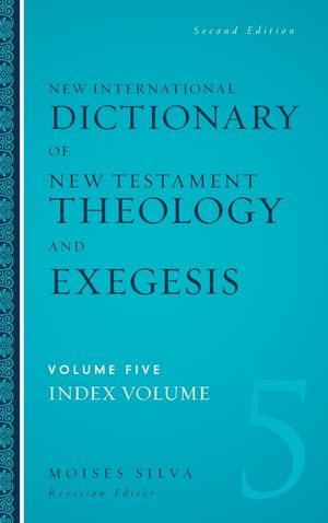 New International Dictionary of New Testament Theology and Exegesis Hardcover image number 0
