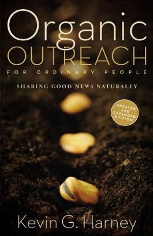 Organic Outreach for Ordinary People: Sharing Good News Naturally image number 0