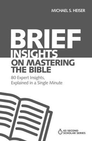 Brief Insights on Mastering the Bible: 80 Expert Insights, Explained in a Single Minute image number 0