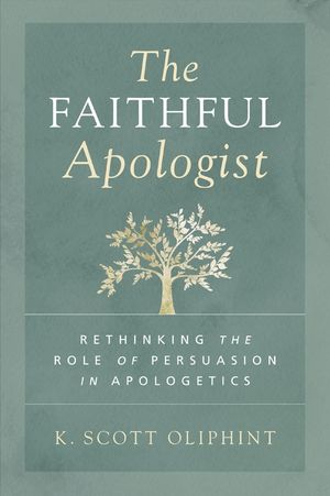 The Faithful Apologist: Rethinking the Role of Persuasion in Apologetics image number 0