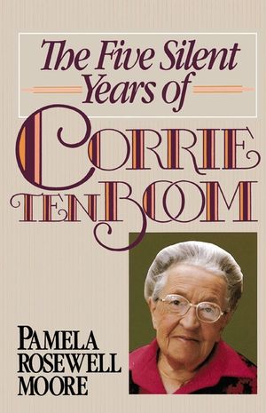 The Five Silent Years of Corrie Ten Boom image number 0