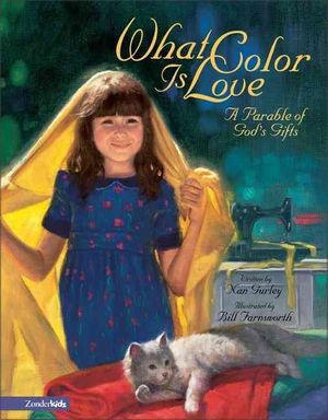 What Color Is Love: A Parable of God's Gifts image number 0