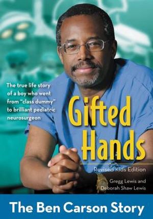 Gifted Hands, Revised Kids Edition: The Ben Carson Story image number 0