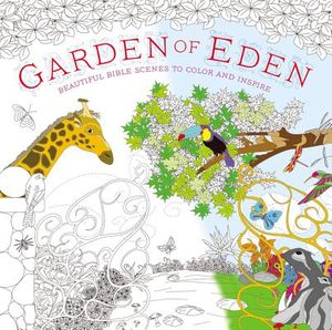 Garden of Eden Coloring Book: Beautiful Bible Scenes to Color and Inspire image number 0