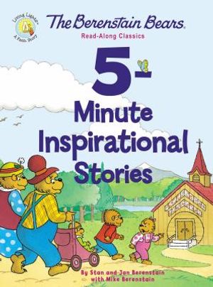 The Berenstain Bears 5-Minute Inspirational Stories: Read-Along Classics image number 0