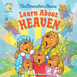 The Berenstain Bears Learn about Heaven image number 0