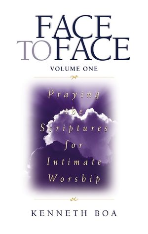 Face to Face: Praying the Scriptures for Intimate Worship image number 0