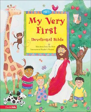 My Very First Devotional Bible: Selections from the New International Reader's Version image number 0