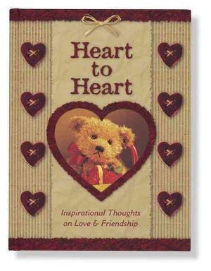 Heart to Heart: Inspirational Thoughts on Love and Friendship image number 0