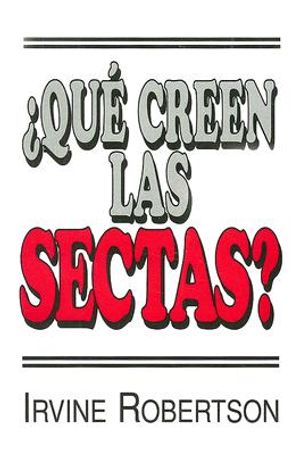 Que Creen las Sectas? image number 0