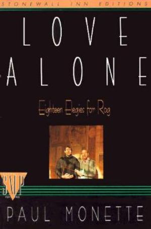 Love Alone: Eighteen Elegies for Rog image number 0