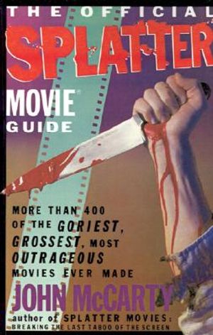 The Official Splatter Movie Guide image number 0