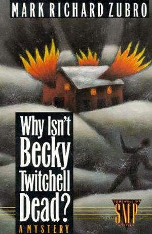 Why Isn't Becky Twitchell Dead?: A Mystery image number 0