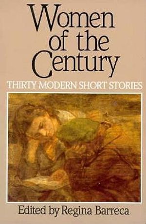 Women of the Century: Thirty Modern Short Stories image number 0
