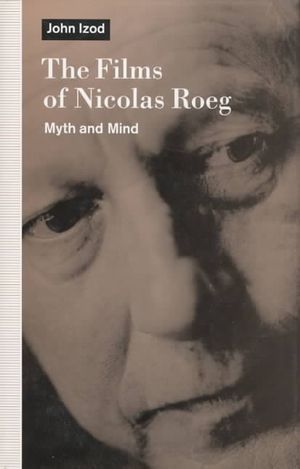 The Films of Nicolas Roeg: Myth and Mind image number 0