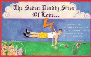 The Seven Deadly Sins of Love: The Still Unfabulous Social Life of Ethan Green image number 0