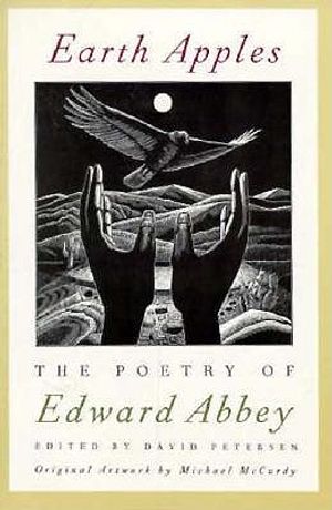 Earth Apples: The Poetry of Edward Abbey image number 0