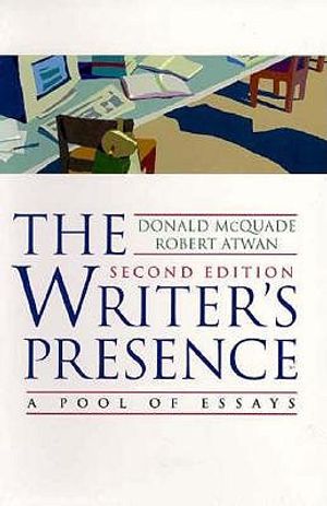 The Writer's Presence: A Pool of Essays image number 0