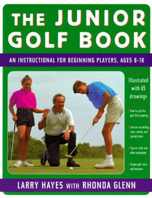 The Junior Golf Book: An Instructional for Beginning Players, Ages 8-18 image number 0