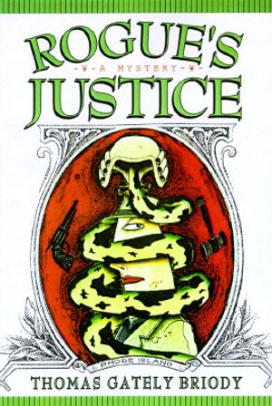 Rogue's Justice: A Michael Carolina Mystery image number 0