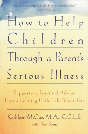 How to Help Children Through a Parent's Serious Illness image number 0