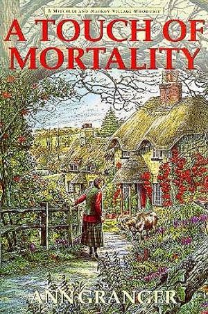 A Touch of Mortality: A Mitchell and Markby Village Whodunit image number 0