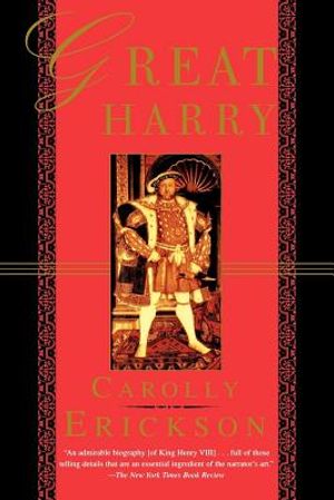 Great Harry: A Biography of Henry VIII image number 0