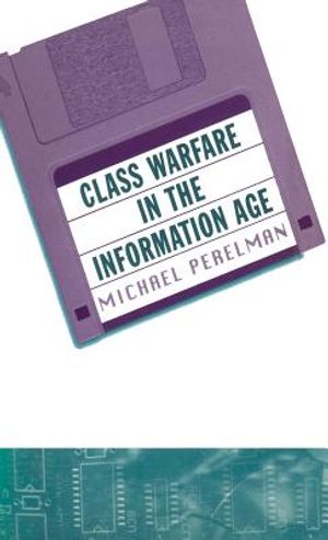 Class Warfare in the Information Age image number 0