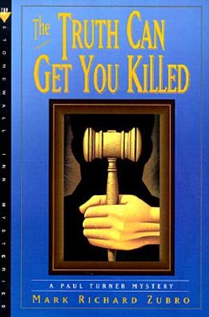 The Truth Can Get You Killed: A Paul Turner Mystery image number 0