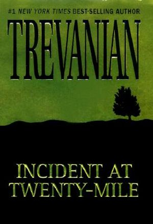 Incident at Twenty Mile image number 0