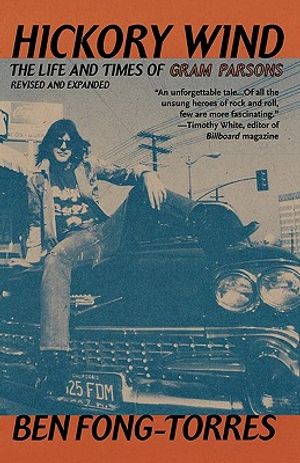 Hickory Wind: The Life and Times of Graham Parsons image number 0