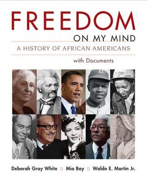 Freedom on My Mind, Combined Volume: A History of African Americans, with Documents image number 0