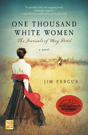 One Thousand White Women: The Journals of May Dodd image number 0