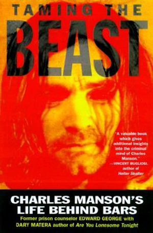 Taming the Beast: Charles Manson's Life Behind Bars image number 0