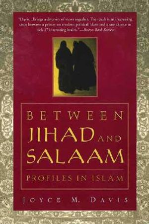 Between Jihad and Salaam: Profiles in Islam image number 0