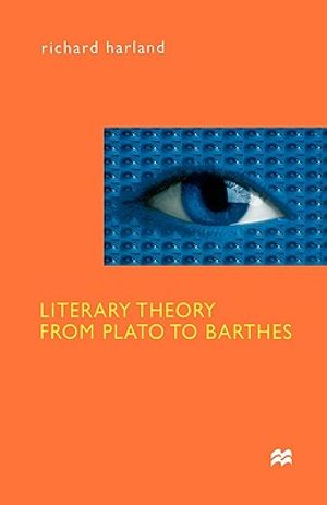 Literary Theory from Plato to Barthes: An Introductory History image number 0