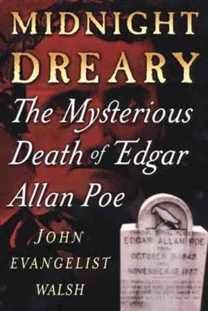 Midnight Dreary: The Mysterious Death of Edgar Allan Poe image number 0