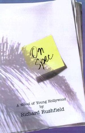 On Spec: A Novel of Young Hollywood image number 0