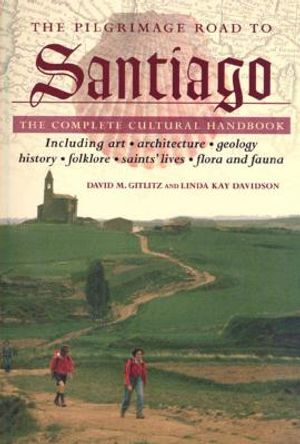 The Pilgrimage Road to Santiago: The Complete Cultural Handbook image number 0
