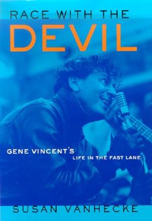 Race with the Devil: Gene Vincent's Life in the Fast Lane image number 0