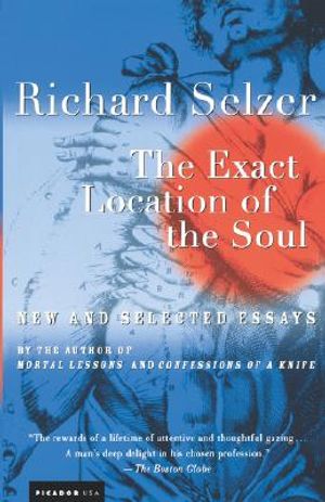 The Exact Location of the Soul: New and Selected Essays image number 0