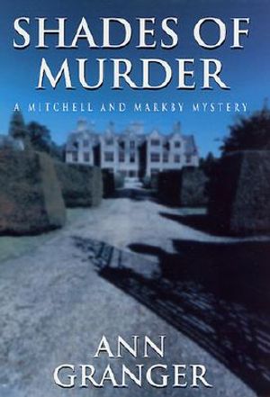 Shades of Murder: A Mitchell and Markby Mystery image number 0