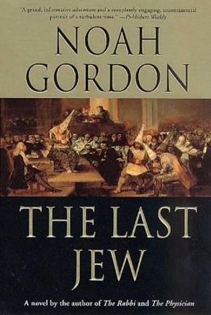 The Last Jew: A Novel of the Spanish Inquisition image number 0