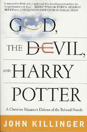 God, the Devil, and Harry Potter: A Christian Minister's Defense of the Beloved Novels image number 0