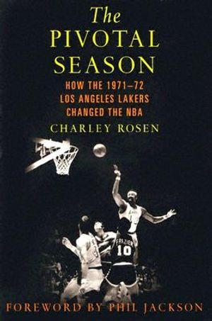 The Pivotal Season: How the 1971-72 Los Angeles Lakers Changed the NBA image number 0