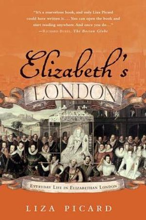 Elizabeth's London: Everyday Life in Elizabethan London image number 0