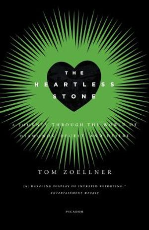 The Heartless Stone: A Journey Through the World of Diamonds, Deceit, and Desire image number 0