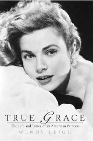 True Grace: The Life and Death of an American Princess image number 0